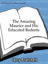 The Amazing Maurice and His Educated Rodents cover