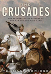 The Crusades: The Authoritative History of the War for the Holy Land cover